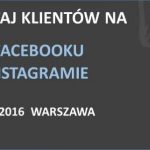 Zdobywaj klientów na Facebooku i Instagramie – szkolenie dla MSP