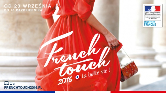 French Touch powraca BIZNES, Media i PR - Rusza ogólnopolska kampania edukacyjna French Touch. Przez ponad 4 miesiące szeroko zakrojone działania promocyjne odkryją przed Polakami tajniki francuskiego „La belle vie”.
