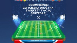 Skompletuj drużynę i zwiększ swoją… sprzedaż!