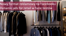 Facebook testuje format reklamowy dla sklepów stacjonarnych