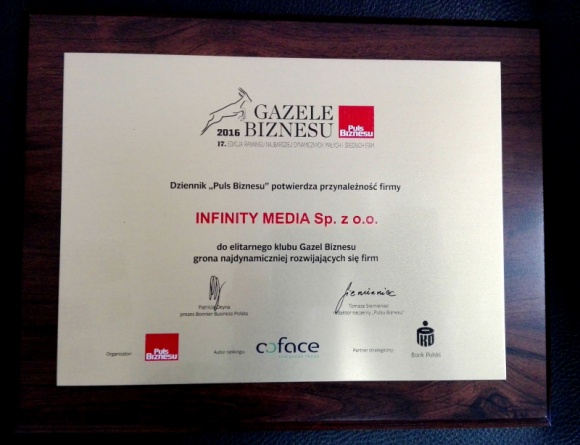 Infinity Media z Gazelą Biznesu BIZNES, Media i PR - Warszawski niezależny dom mediowy Infinity Media otrzymał tytuł Gazeli Biznesu – wyróżnienie przyznawane przez Puls Biznesu dla dynamicznie rozwijających się małych i średnich firm.