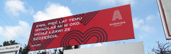 #AvenidaMyLove, czyli miłosne wyznania na billboardach w całym mieście BIZNES, Media i PR - Jedyna tego typu akcja w Polsce!