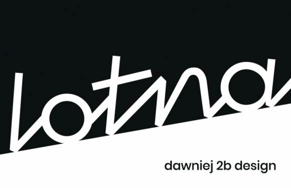 2b design przekształciła się w agencję Lotna BIZNES, Media i PR - W dniu 18.08.2018 r. firma 2b design przekształciła się w agencję LOTNA