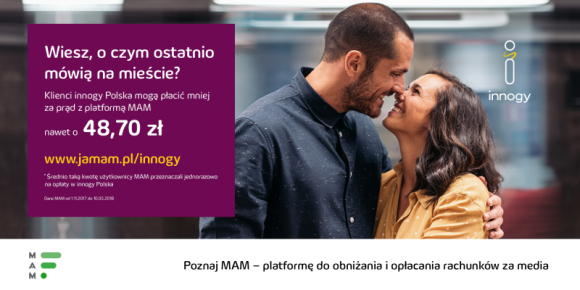 Mówią na mieście! Wspólna kampania reklamowa platformy MAM i innogy Polska BIZNES, Media i PR - Mówią na mieście! Wspólna kampania reklamowa platformy MAM i innogy Polska