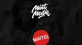 Mint Media z nową kampanią dla Mattel