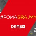 #POMAGRAJMY – seria podcastów o graniu i pomaganiu Fundacji DKMS