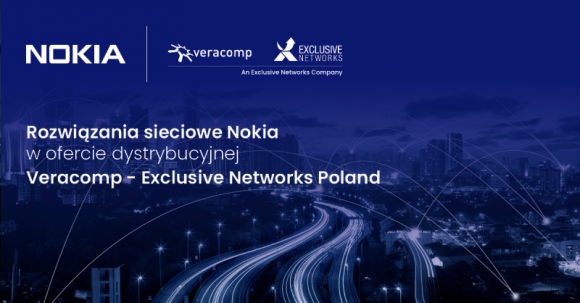Rozwiązania sieciowe Nokia w ofercie dystrybucyjnej Veracomp–Exclusive Networks IT i technologie, BIZNES - Veracomp – Exclusive Networks Poland, dystrybutor z wartością dodaną w Europie Środkowo-Wschodniej, wprowadził do swojej oferty rozwiązania sieciowe marki Nokia.