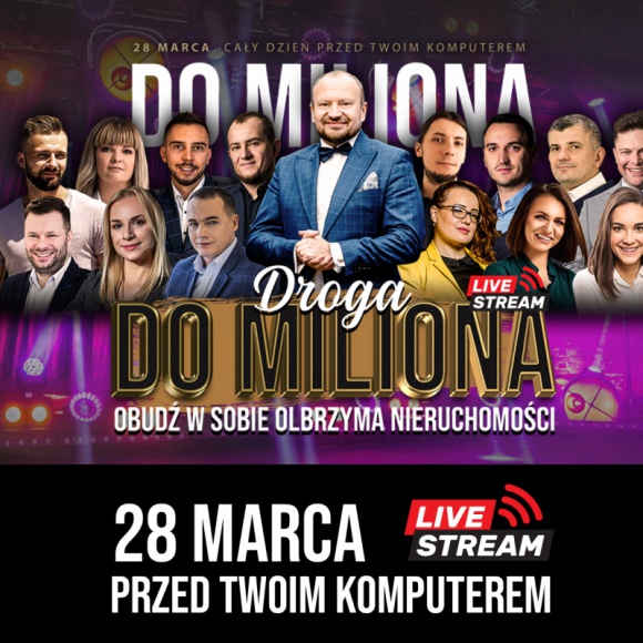 Jak skutecznie inwestować w nieruchomości? Nieruchomości, BIZNES - Całodniowej konferencji online „Droga do miliona, czyli obudź w sobie olbrzyma nieruchomości” odbędzie się 28.03.2021. Więcej informacji na stronie: https://drogadomiliona.com/